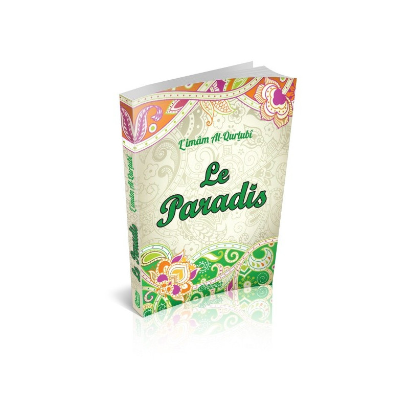 Le Paradis - Imam Al Qurtubi - Edition Orientica