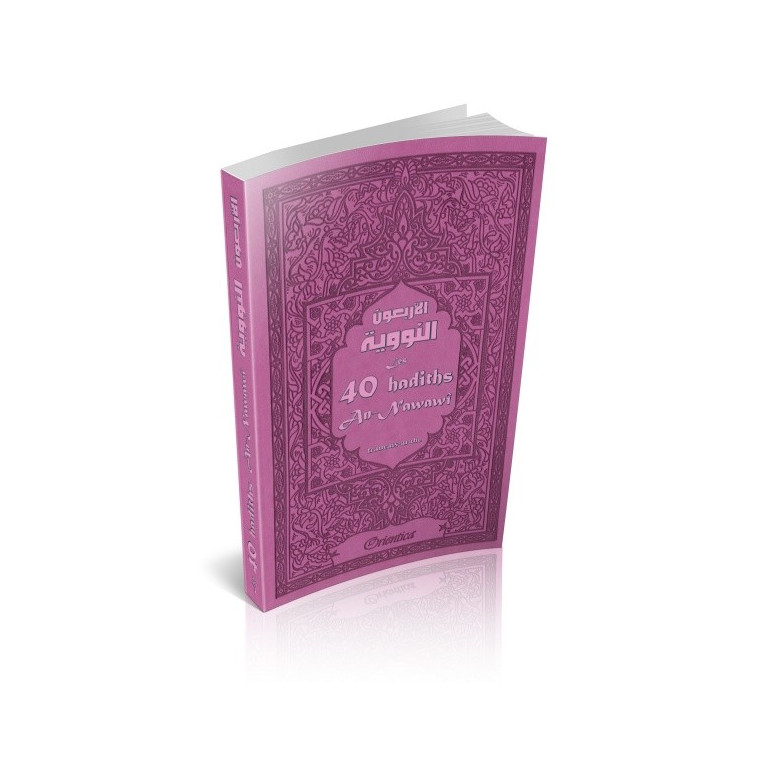 Les 40 Hadiths An-Nawawi - Mauve - Francais Arabe Phonétique - Edition Orientica