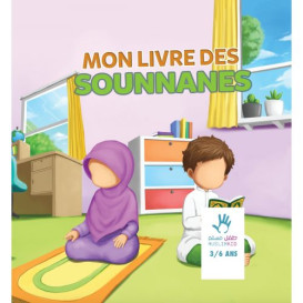 Mon Livre des Sounnanes 3 à 6 ans - Edition Muslim Kid