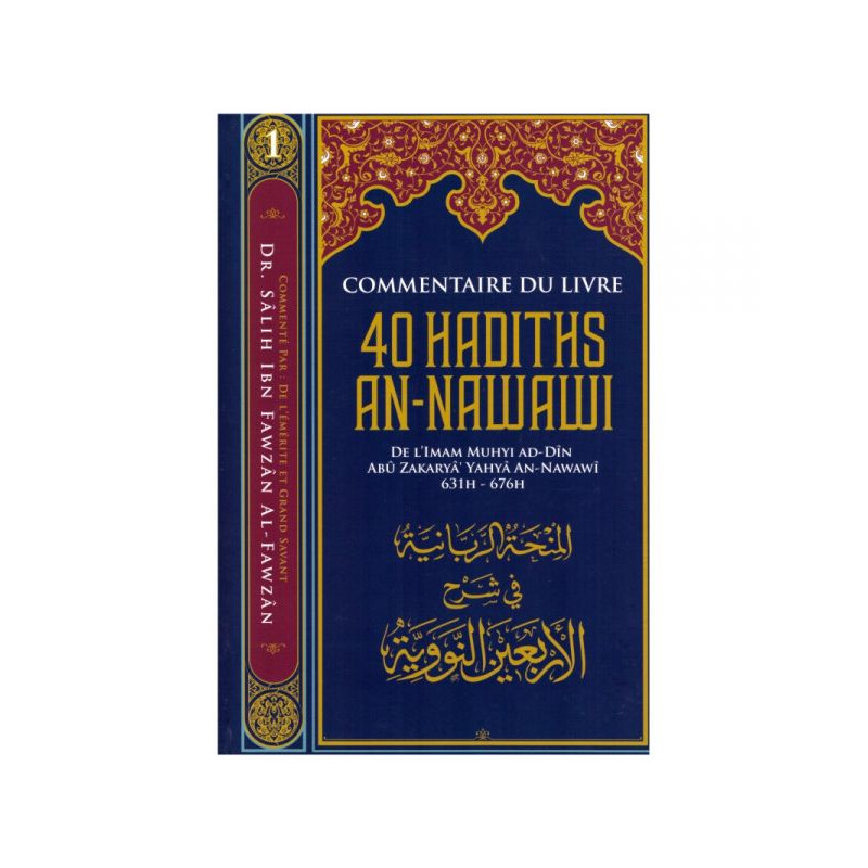 Commentaire du Livre 40 Hadiths An Nawawi - Dr Al Fawzan - Edition Ibn Badis