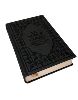 Le Saint Coran - Arabe et Français - Couverture Noir - Haute Gamme 15 x 22 cm - Simili-Daim