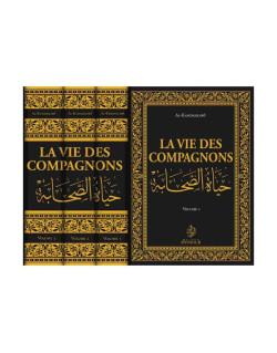 La Vie des Compagons en 3 Volumes - Al Kandahlawi - Edition Maison d'Ennour