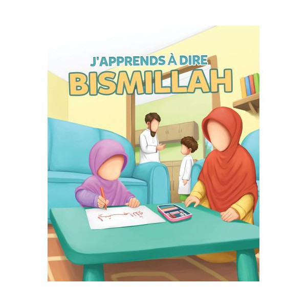 J'Apprends à Dire BISMILLAH - Edition Muslim Kid
