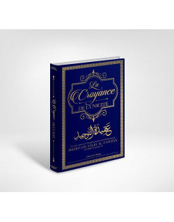 La Croyance de L’Unicité - Cheikh Dr. Sâlih Al-Fawzân - Edition Dine Al Haqq