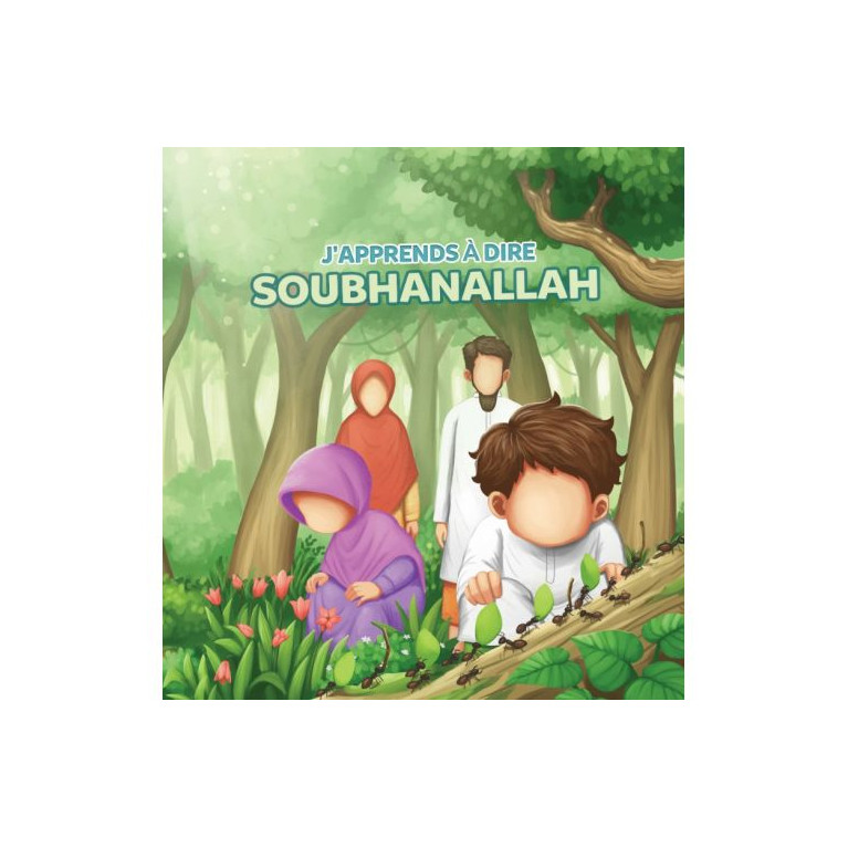 J'Apprends à Dire : SUBHANALLAH - Edition Muslim Kid