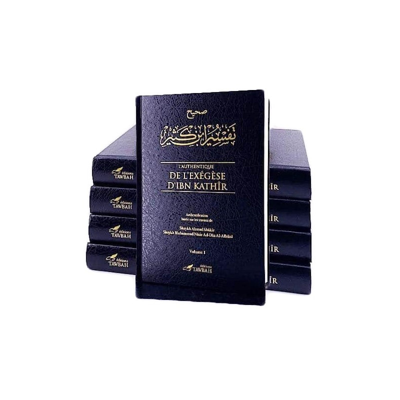 L'Authentique de l'Exégèse d'Ibn Kathîr - Sahîh Tafsîr Ibn Kathîr - 5 volumes - Éditions Tawbah