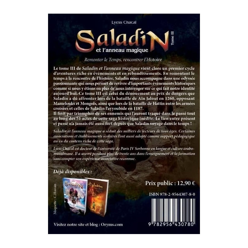 Saladin et l'anneau magique - Tome 2 - Remonter le Temps, Rencontrer l'Histoire - Lyess Chacal - Oryms