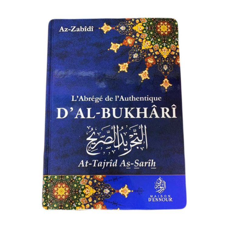 L'Abrégé De L'Authentique D'Al-Bukhârî - Edition Ennour