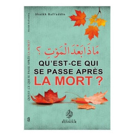 Qu'est-ce qui Se Passer Après La Mort ? - Edition Ennour 