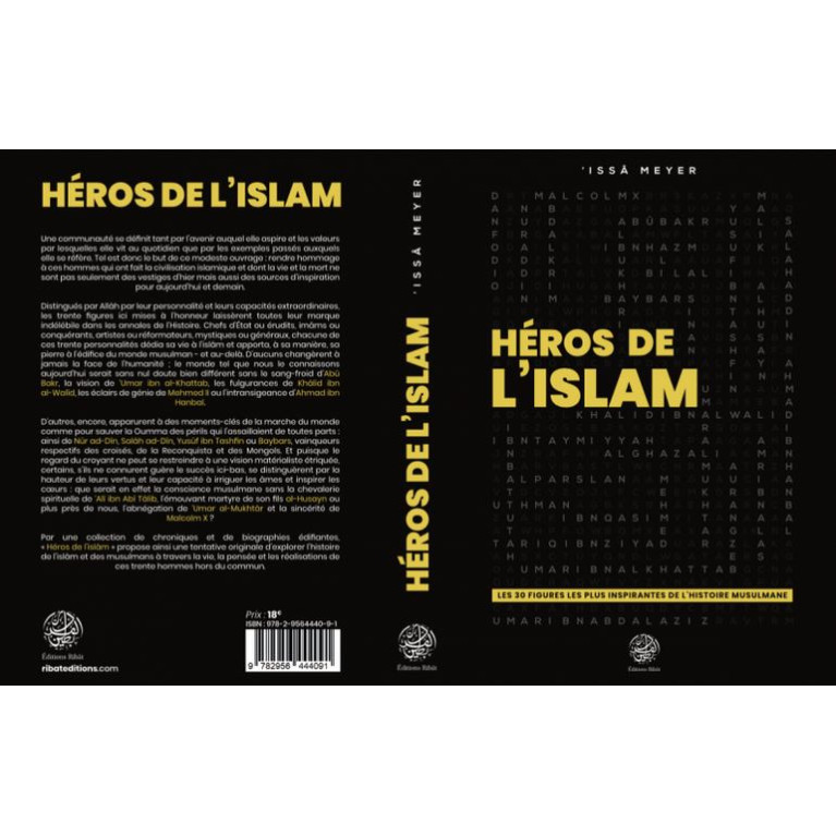 Héros de l'Islam - Les 30 Figures les plus Inspirantes - Issâ Meyer - Editions Ribât