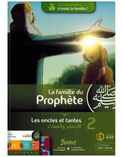 La Famille du Prophète - Tome 2 - Les Oncles et Tantes - Edition Madrass Animée