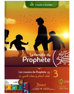 La Famille du Prophète - Tome 3 - Les Cousins du Prophète - Edition Madrass Animée