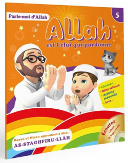 Allah est Celui qui Pardonne - Collection Parle Moi d'Allah - Edition Pixel Graf