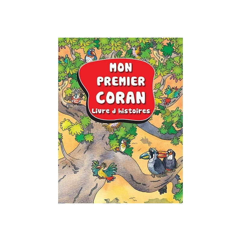 Mon Premier Coran Livre d'Histoires - Couverture Souple - Edition Orientica