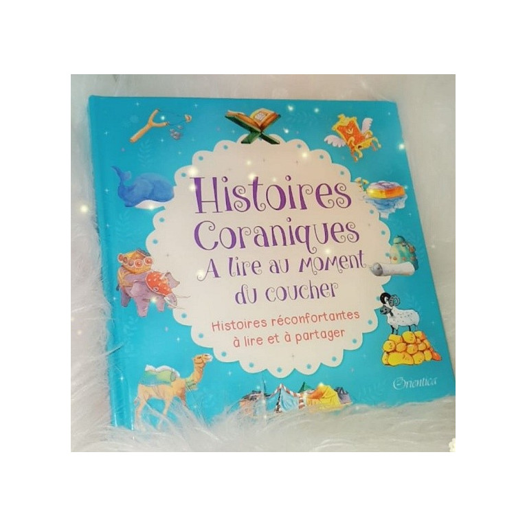 Mon Premier Coran Livre d'Histoires - Couverture Souple - Edition Orientica