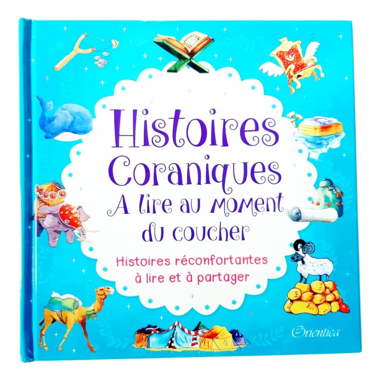 Mon Premier Coran Livre d'Histoires - Couverture Souple - Edition Orientica