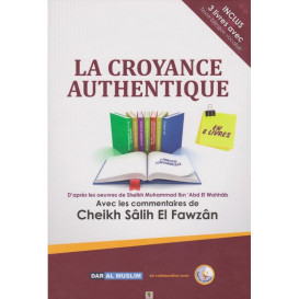 La croyance authentique en 8 livres de cheikh Al Fawzan