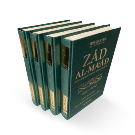 Zad al-ma‘ad - Ibn Qayyim al-Jawziyya - Version Intégrale Français - Edition Al Hadith