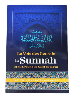 La Voie Des Gens De La Sunnah Et Du Groupe Au Sujet De La Foi - Cheikh Ibn Fawzan Al-Fawzan  - Edition Ibn Badis