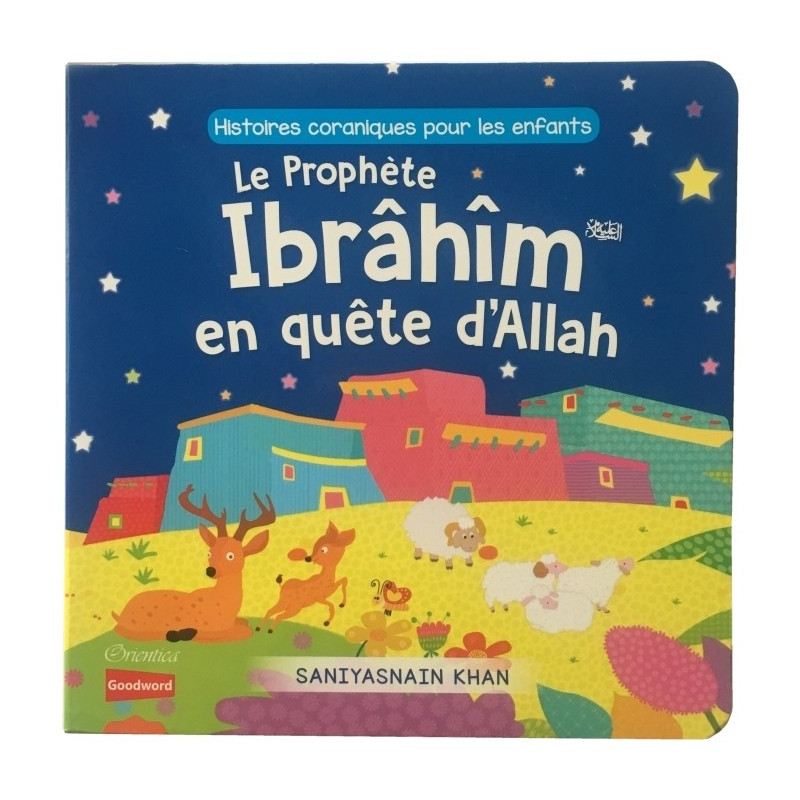 L' Arche de Noûh - Histoires Coraniques pour les Enfants - Edition Goodword et Orientica