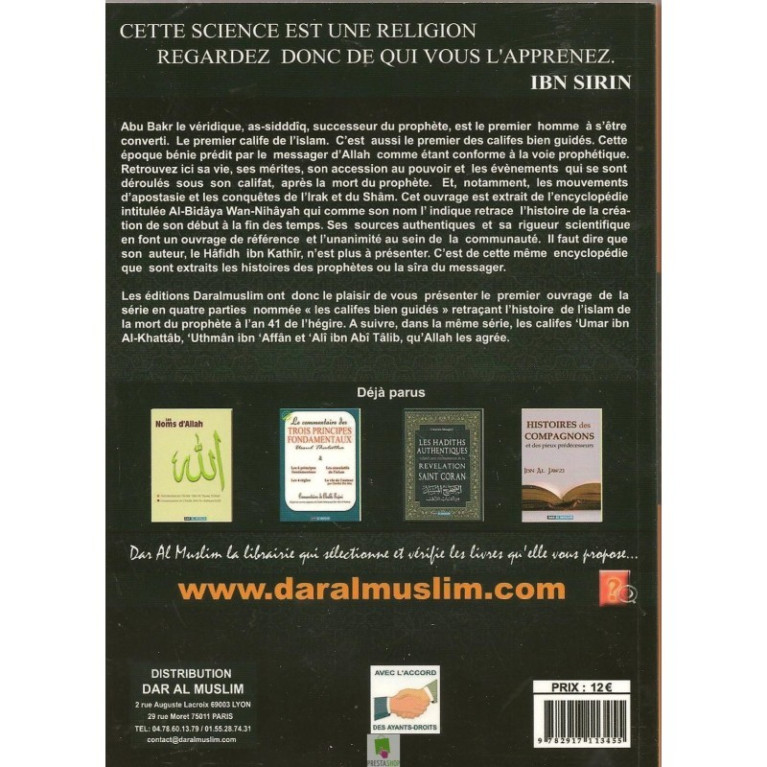 Abu Bakr, Le Premier Calife De L'Islam - Ibn Kathir - Edition Dar  Al  Muslim