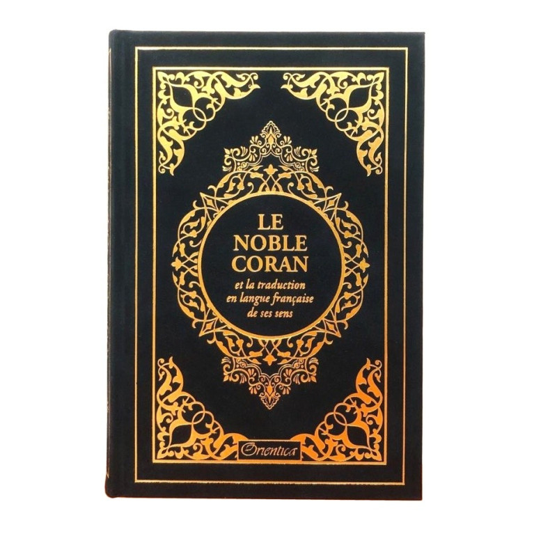 Le Noble Coran Noir Doré - Edition de Luxe Couverture Daim - Index des Sourates - Français-Arabe - Orientica
