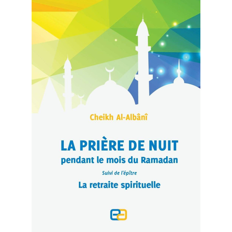 La prière de nuit pendant le mois de ramadan