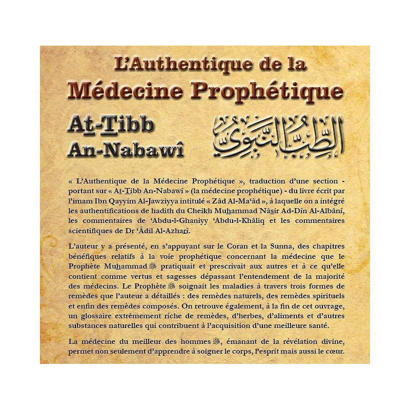 L'Authentique de la Médecine Prophétique (Sahîh At-Tibb An-Nabawî) - Edition Orientica et Al Haramayn