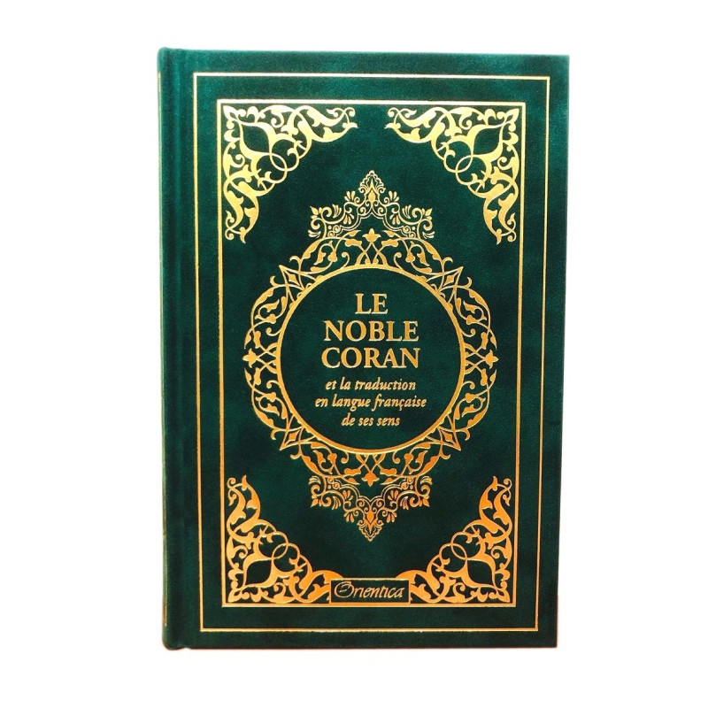 Le Noble Coran Vert Doré - Edition de Luxe Couverture Daim - Index des Sourates - Français-Arabe - Orientica