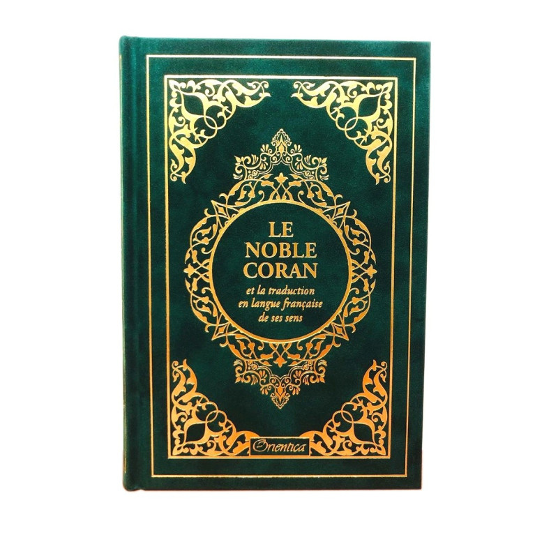 Le Noble Coran Vert Doré - Edition de Luxe Couverture Daim - Index des Sourates - Français-Arabe - Orientica