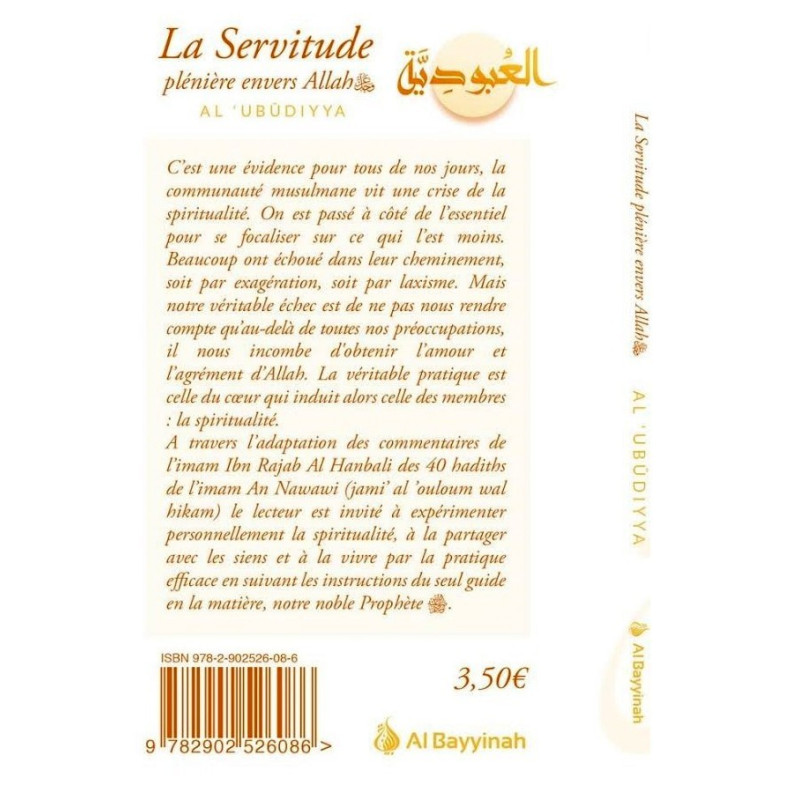 La Servitude Plénière Envers Allah - AL-'UBUDIYYA - Edition Al Bayyinah