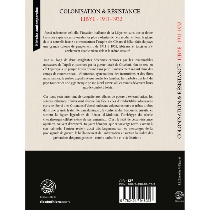 Colonisation & Résistance : Lybie 1911-1932 - S.E Zaimeche Al-Djazairi - Editions Ribât
