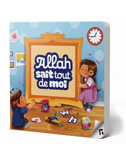 Allah Sait Tout de Moi- Edition Learning Roots