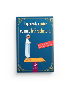 J'Apprends à Prier Comme le Prophète- Garçon - Edition Al Hadith