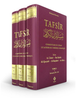Tafsîr le Laurier de l’Exégèse Coranique 3 Tomes - Mohamed Benchili - Edition Tawhid