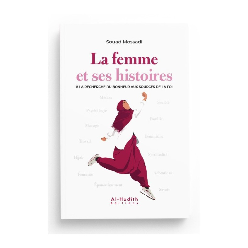 La Femme Savante à l'Epoque du Prophète - Edition Al Hadith