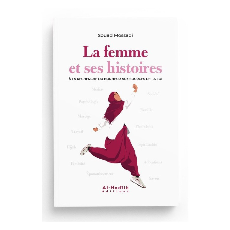 La Femme Savante à l'Epoque du Prophète - Edition Al Hadith