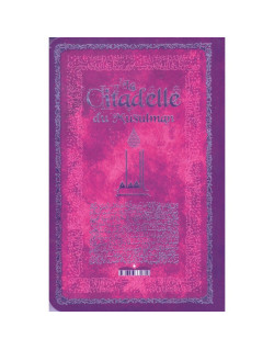 La Citadelle du Musulman - Rose Fushia - Arabe / Français / Phonétique - Edition Sana