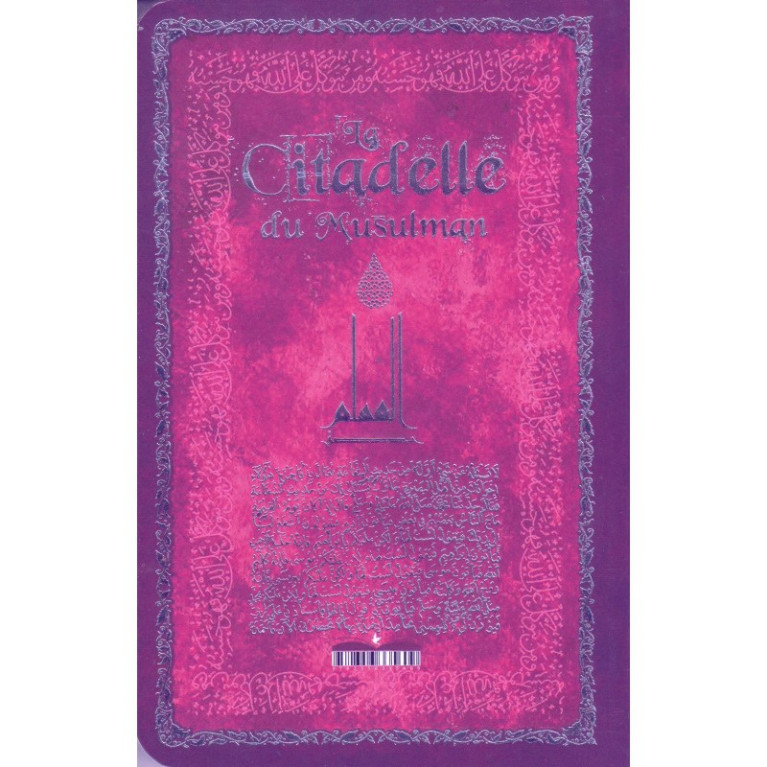 La Citadelle du Musulman - Rose Fushia - Arabe / Français / Phonétique - Edition Sana