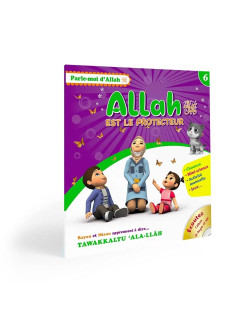 Allah est le Protecteur - Collection Parle Moi d'Allah - Edition Pixel Graf