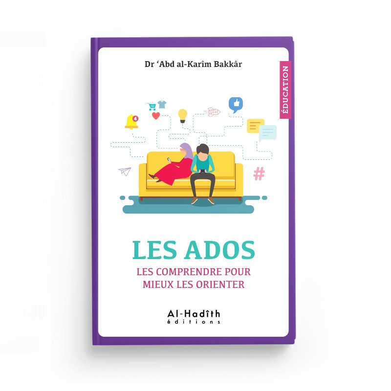 Mon Enfant à Besoin d'Aide ! Solutions Aux 10 Problèmes Les Plus Courants - Dr 'Abd Al-Karîm Bakkâr - Editions al-Hadîth