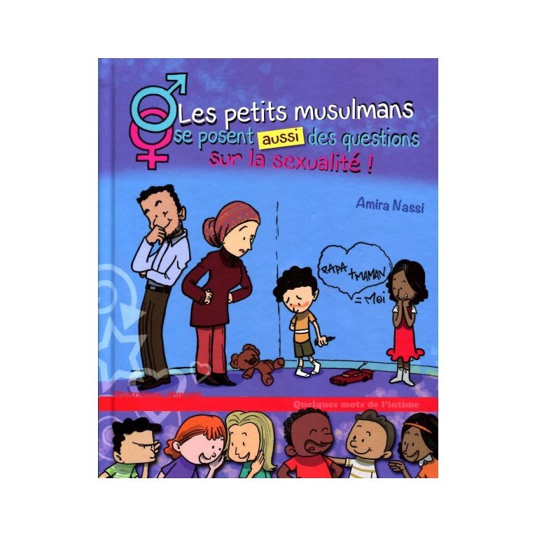 La Voie du Petit Musulman - Nouvelle Edition Revue et Augmentée - Edition Sana