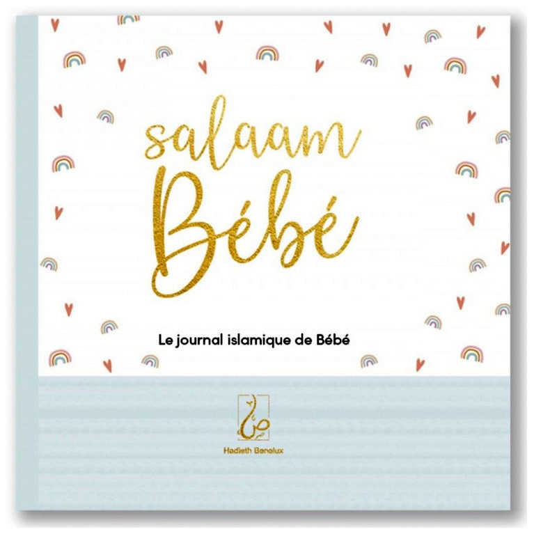 Salaam Bébé - Le Journal Islamique du Bébé - Version Bleu - Edition Hadieth Benelux
