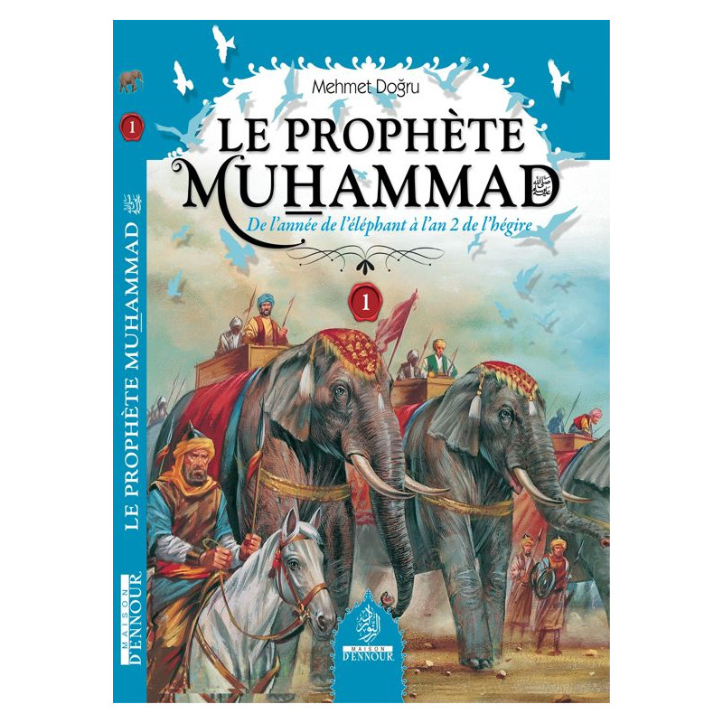 Le Prophète Muhammad N°1 – Mehmet Dogru - Edition Maison d'Ennour