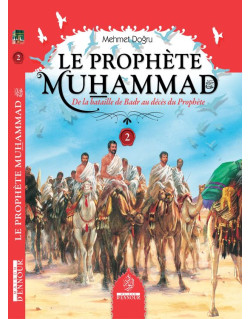 Le Prophète Muhammad N°2 - Mehmet Dogru - Edition Maison d'Ennour