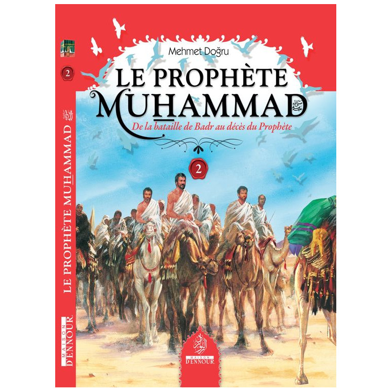 Le Prophète Muhammad N°1 – Mehmet Dogru - Edition Maison d'Ennour