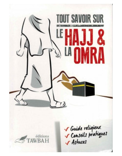 Tout savoir sur le hajj & la omra
