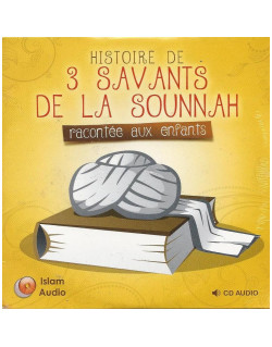 CD Histoire de 3 Savants de la Sunna - Edition Islam Audio