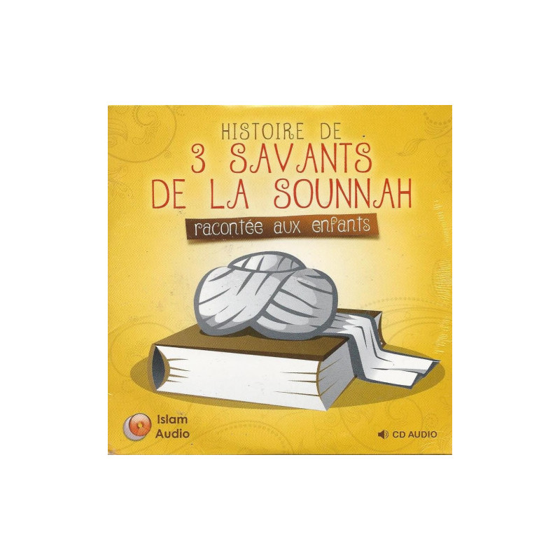 CD Histoire de 3 Savants de la Sunna - Edition Islam Audio