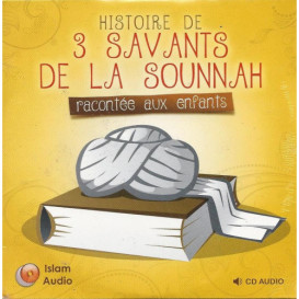 CD Histoire de 3 Savants de la Sunna - Edition Islam Audio